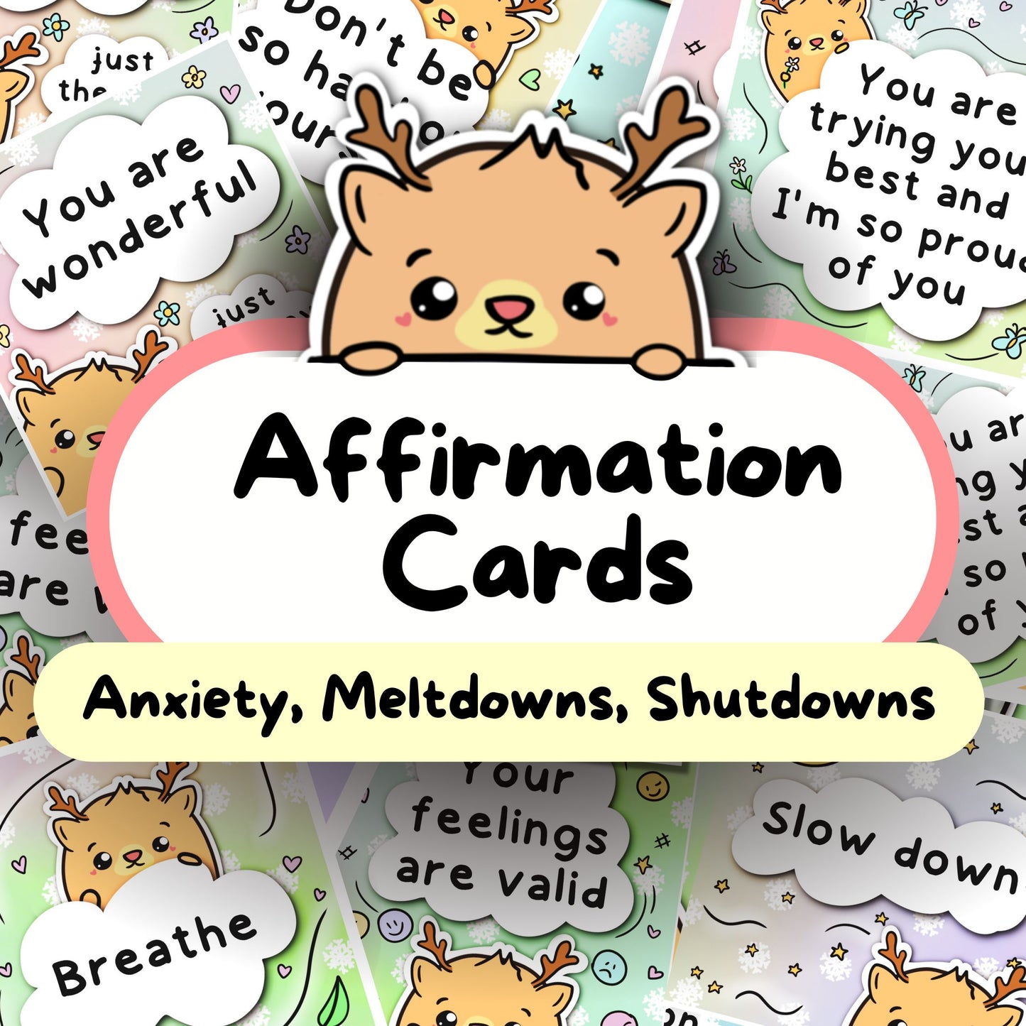 Reindeer Affirmation Cards (Autistic Meltdowns, Shutdowns, Anxiety & More)