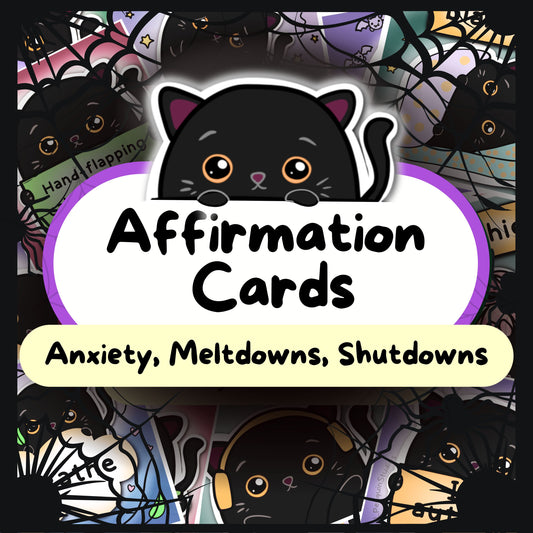 Black Cat Affirmation Cards (Meltdowns, Shutdowns, Anxiety & More)